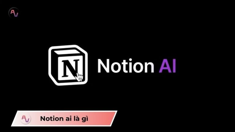 Notion AI là gì? Khám phá trợ lý AI trong Notion