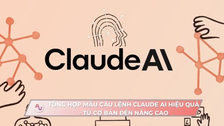 Tổng hợp mẫu câu lệnh Claude AI hiệu quả – Từ cơ bản đến nâng cao