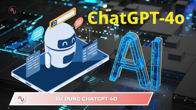 sử dụng ChatGPT-4o