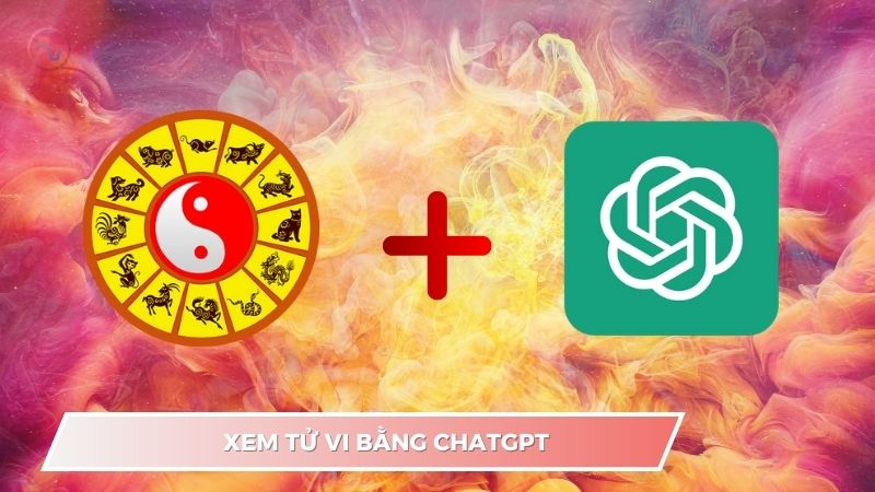 xem tử vi bằng ChatGPT