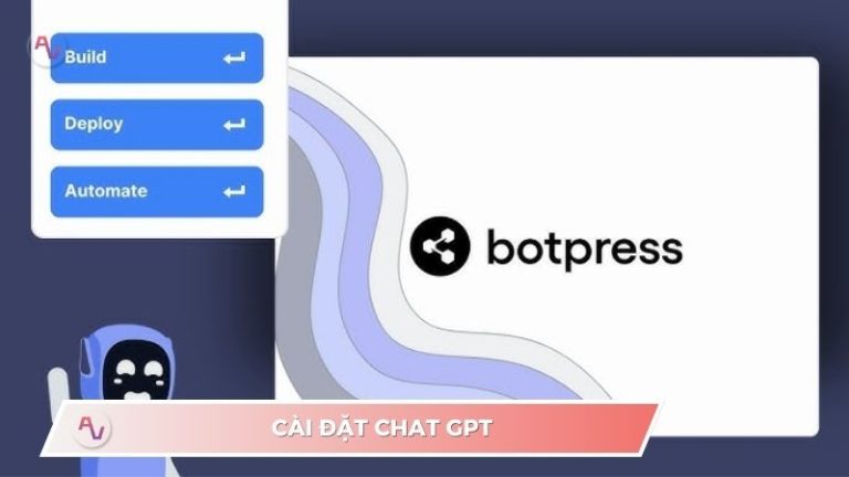 Botpress – Giải pháp xây dựng chatbot AI mạnh mẽ và dễ sử dụng
