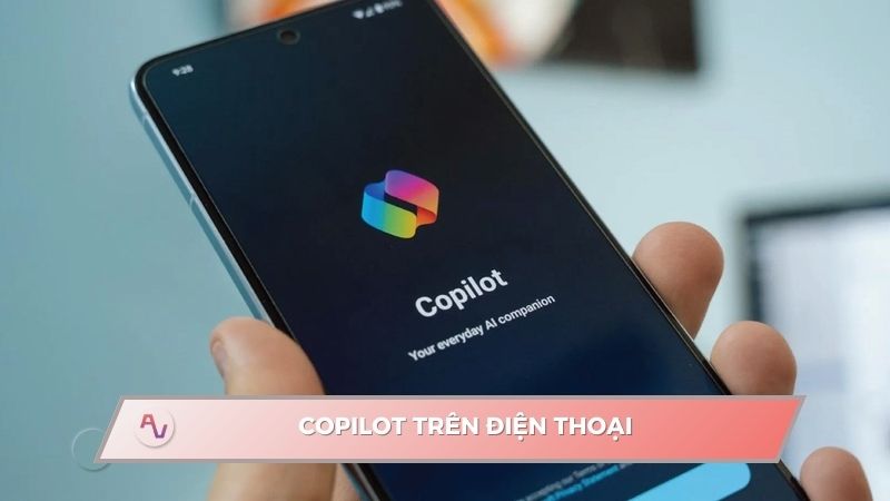 Khám phá Copilot trên điện thoại sự tiện lợi mọi lúc mọi nơi