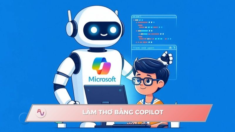 Làm thơ bằng Copilot - Khi AI cùng bạn chắp cánh cảm xúc